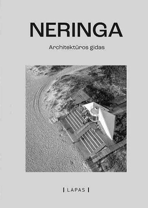 Neringa. Architektūros gidas