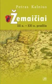 Žemaičiai. XX a. - XXI a. pradžia