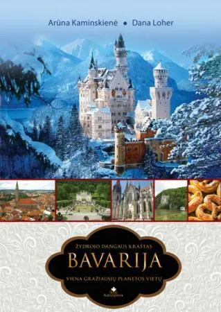 Žydrojo dangaus kraštas Bavarija