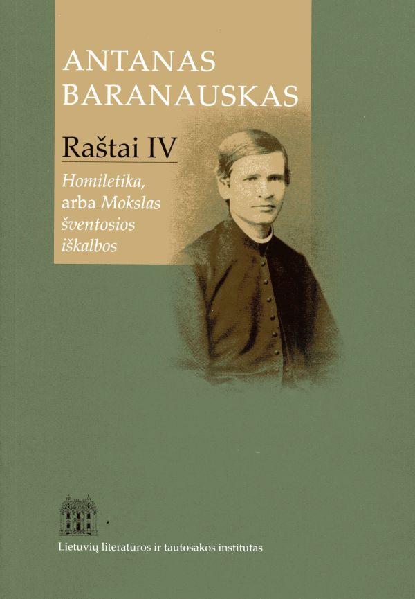 Antanas Baranauskas. Raštai T. 4