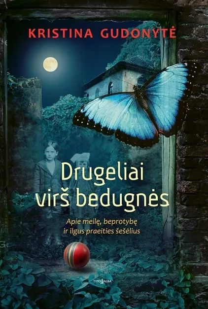 Drugeliai virš bedugnės