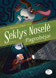 Seklys Noselė ir pagrobėjai