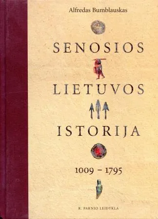 Senosios Lietuvos istorija, 1009 - 1795