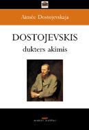 Dostojevskis dukters akimis (serija "Panteonas")