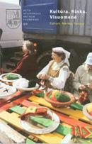 Kultūra. Rinka. Visuomenė (Culture. Market. Society)