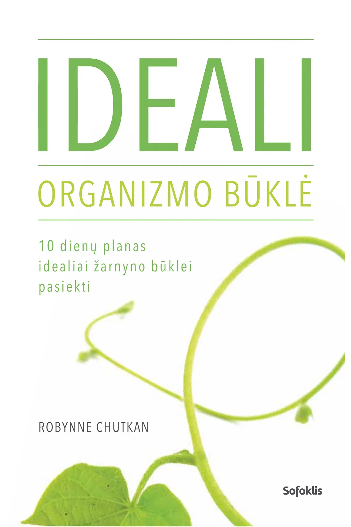 Ideali organizmo būklė