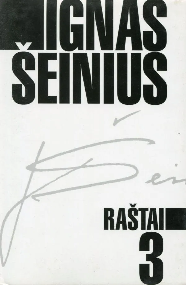Ignas Šeinius. Raštai T. 3. Siegfried Immerselbe atsijaunina