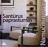 Namai namučiai: santūrus paprastumas