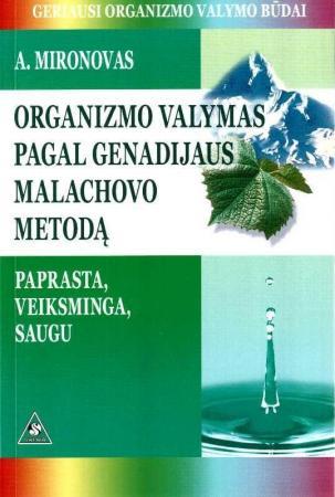 Organizmo valymas pagal Genadijaus Malachovo metodą