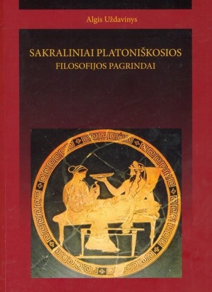 Sakraliniai platoniškosios filosofijos pagrindai