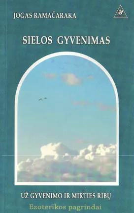 Sielos gyvenimas už gyvenimo ir mirties ribų