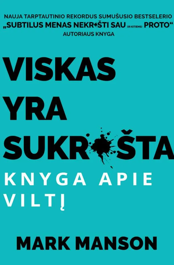 Viskas yra sukrušta. Knyga apie viltį