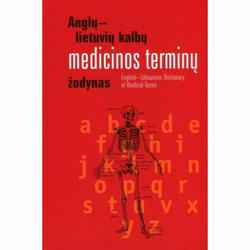 Anglų-lietuvių kalbų medicinos terminų žodynas