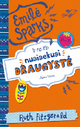 Emilė Sparks ir ne itin nusisekusi draugystė