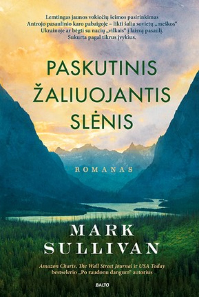 Paskutinis žaliuojantis slėnis