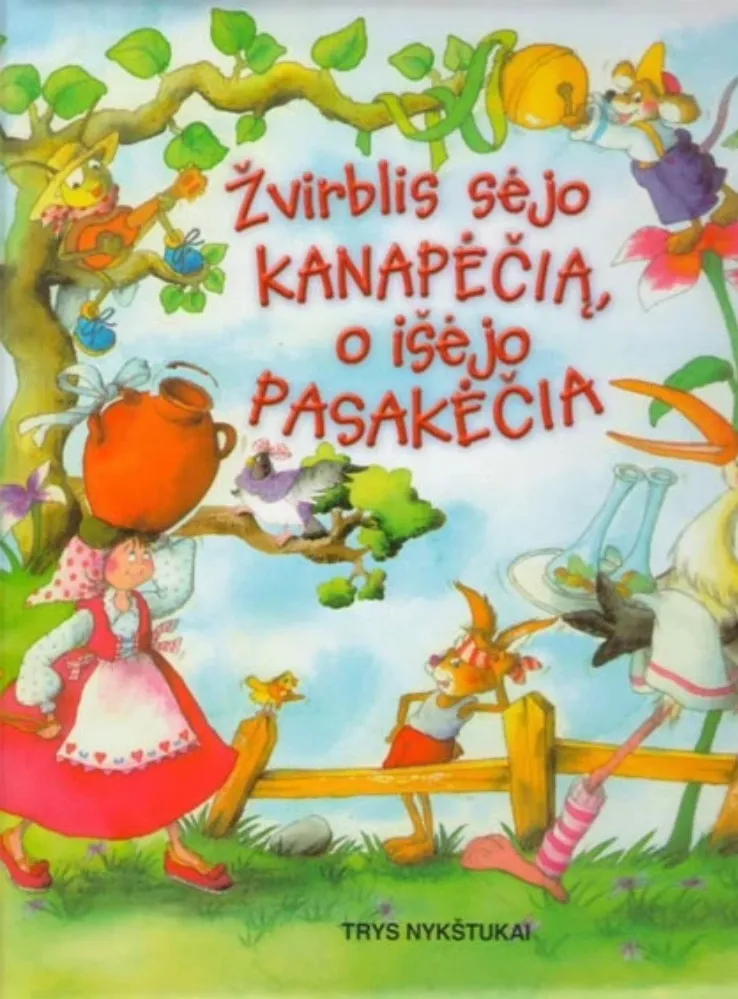 Žvirblis sėjo kanapėčią, o išėjo pasakėčia