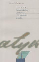 Lietuvių kalbos gramatika: XIX amžiaus pradžia