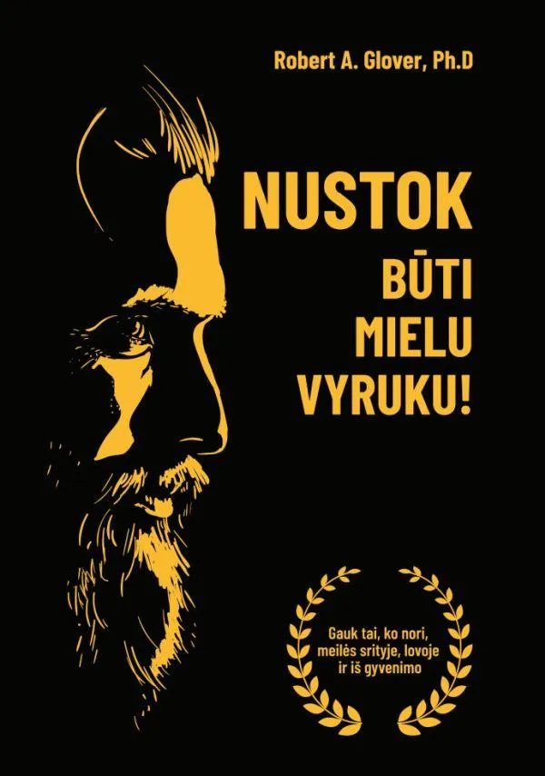Nustok būti mielu vyruku! Gauk tai, ko nori meilės srityje, lovoje ir iš gyvenimo