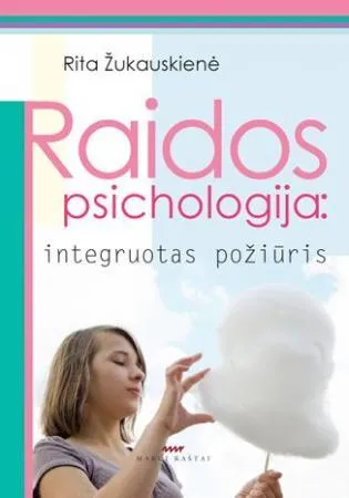 Raidos psichologija. Integruotas požiūris