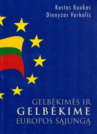 Gelbėkimės ir gelbėkime Europos Sąjungą, I dalis