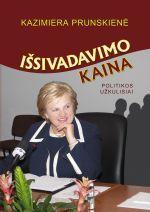 Išsivadavimo kaina. Politikos užkulisiai