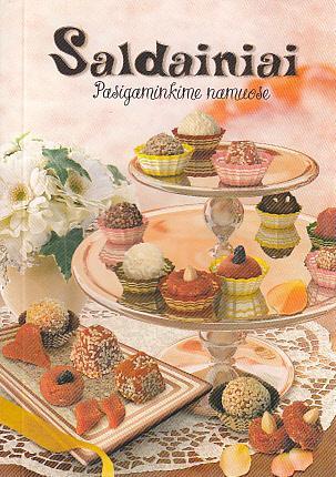 Saldainiai. Pasigaminkime namuose