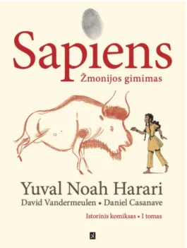 Sapiens: žmonijos gimimas. Istorinis komiksas