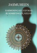 Harmoningas gydymas ir nemirtingųjų kelias