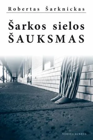 Šarkos sielos šauksmas