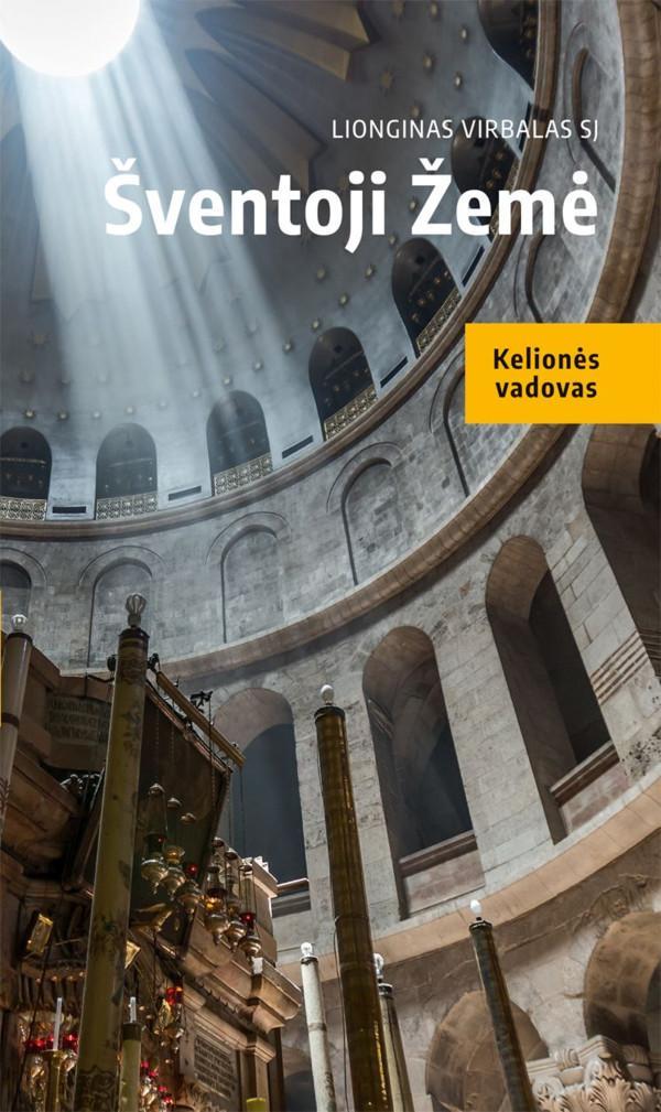 Šventoji Žemė. Kelionės vadovas (2-as leidimas)