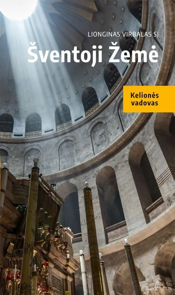 Šventoji Žemė. Kelionės vadovas (2-as leidimas)