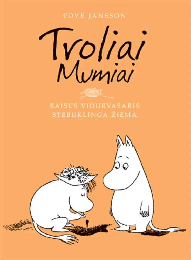 Troliai Mumiai. Baisus vidurvasaris. Stebuklinga žiema
