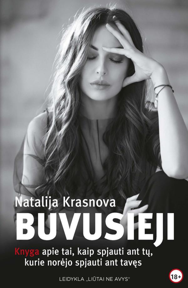 Buvusieji: knyga apie tai, kaip spjauti ant tų, kurie norėjo spjauti ant tavęs