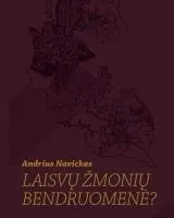 Laisvų žmonių bendruomenė?