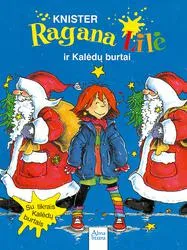Ragana Lilė ir Kalėdų burtai. 5 dalis