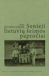 Senieji lietuvių šeimos papročiai