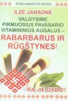 Valgysime rabarbarus ir rūgštynes!