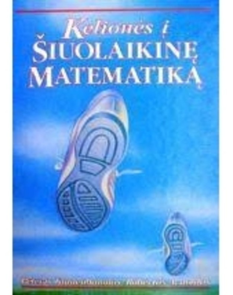 Kelionės į šiuolaikinę matematiką