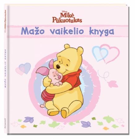 Mažo vaikelio knyga. Mikė Pūkuotukas (rožinė)