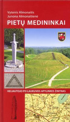 Pietų Medininkai. Keliautojo po Laukuvos apylinkes žinynas