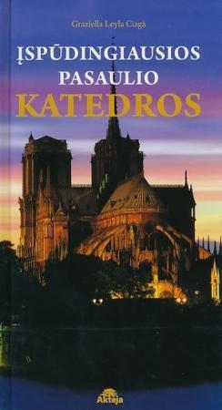 Įspūdingiausios pasaulio katedros