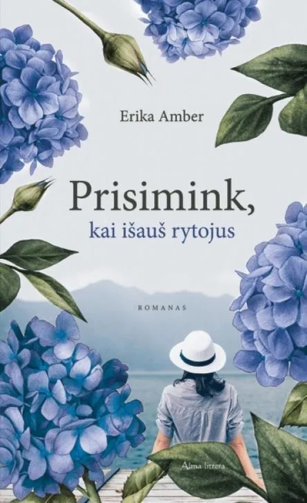 Prisimink, kai išauš rytojus