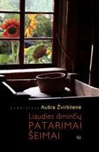 Liaudies išminčių patarimai šeimai