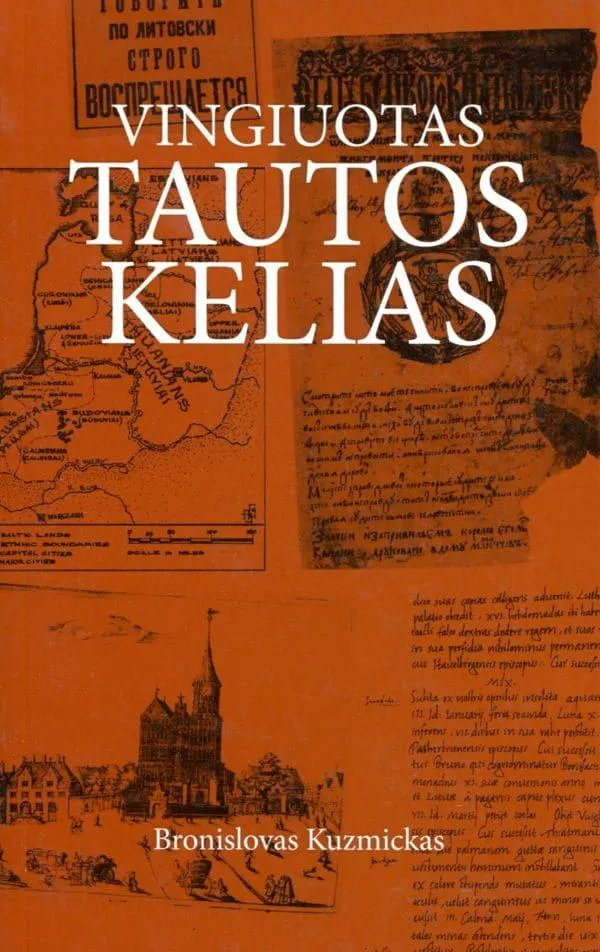 Vingiuotas tautos kelias: kalba, raštas, valstybė
