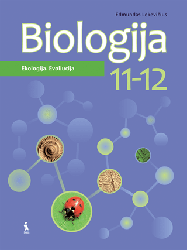 Biologija. Vadovėlis XI-XII klasei. Ekologija. Evoliucija