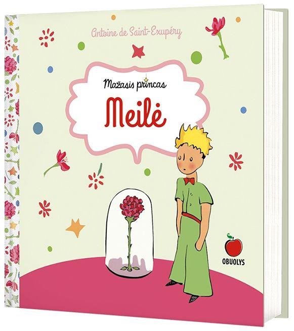 Mažasis princas. Meilė. Gražiausios citatos apie laimę iš garsiausių Antoine de Saint-Exupéry kūrinių