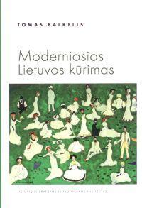 Moderniosios Lietuvos kūrimas