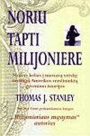 Noriu tapti milijoniere
