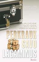 Perkrauk savo lagaminus