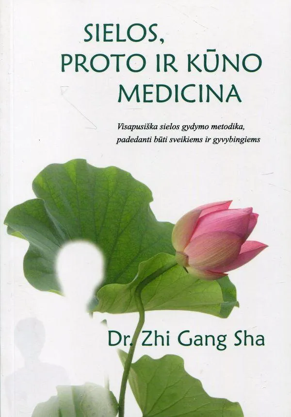 Sielos, proto ir kūno medicina